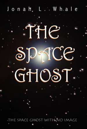 Whale, J: Space Ghost