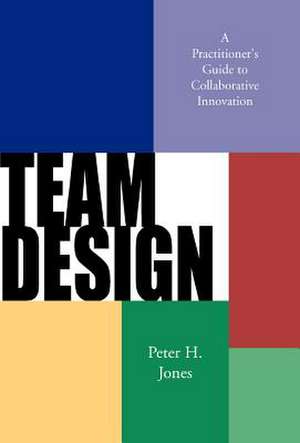 Jones, P: Team Design