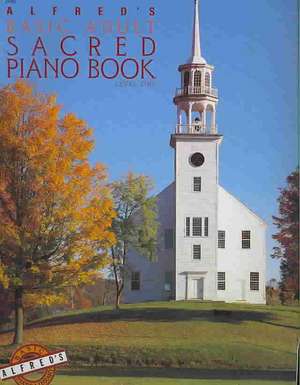 Alfred's Basic Adult Piano Course Sacred Book, Bk 1 de Willard A. Palmer