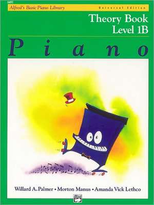 Alfred's Basic Piano Library Theory Book 1B de Amanda Vick Lethco