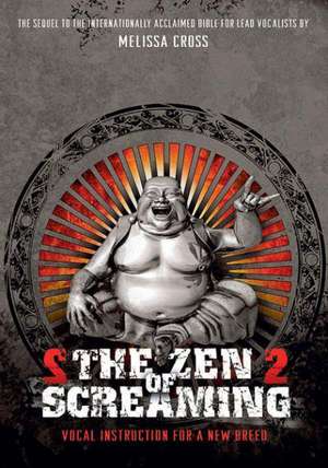 The Zen of Screaming 2 de Melissa Cross