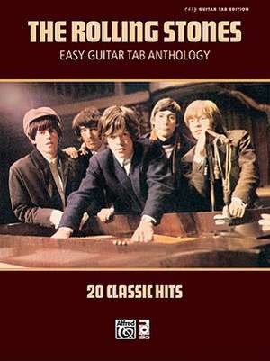 The Rolling Stones -- Easy Guitar Tab Anthology de The Rolling Stones