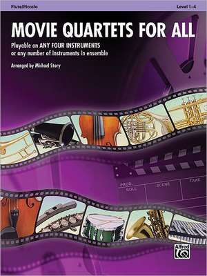 Movie Quartets for All, Flute/Piccolo, Level 1-4