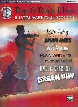 Pop & Rock Hits Instrumental Solos, Cello (Removable Part)/Piano Accompaniment de Bill Galliford