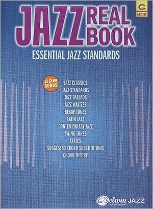 Jazz Real Book -- Essential Jazz Standards: Essential Jazz Standards de Alfred Publishing