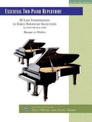 Essential Two-Piano Repertoire de Scott Beard