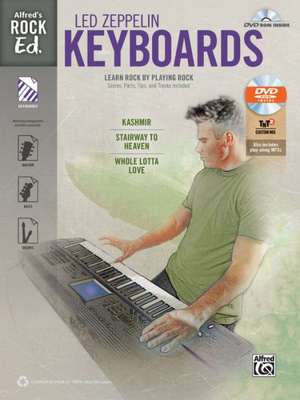 Alfred's Rock Ed. -- Led Zeppelin Keyboards: Scores, Parts, Tips, and Tracks Included, Book & DVD-ROM de Led Zeppelin