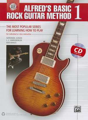 Alfred's Basic Rock Guitar 1 [With CD (Audio)] de Nathaniel Gunod