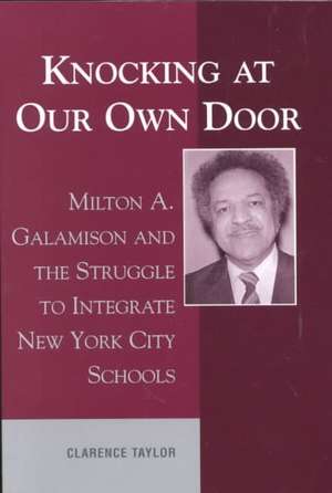 Knocking at Our Own Door de Clarence Taylor