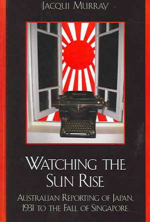 Watching the Sun Rise de Jacqui Murray