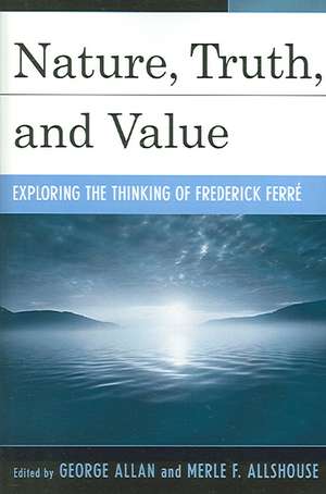 Nature, Truth, and Value