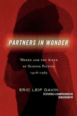 Partners in Wonder de Eric Leif Davin