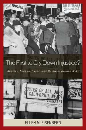 The First to Cry Down Injustice? de Ellen M. Eisenberg