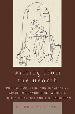 Writing from the Hearth de Mildred Mortimer