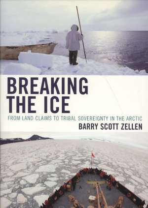 Breaking the Ice de Barry Scott Zellen