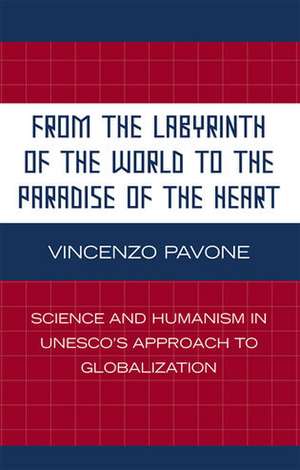 From the Labyrinth of the World to the Paradise of the Heart de Vincenzo Pavone