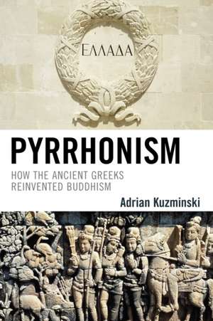 Pyrrhonism de Adrian Kuzminski