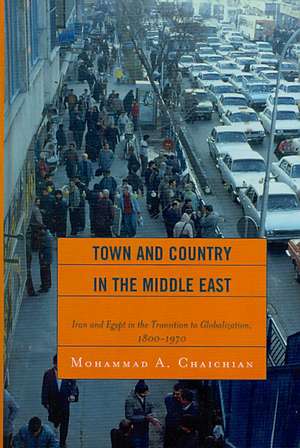 Town and Country in the Middle East de Mohammad A. Chaichian