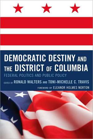 Democratic Destiny and the District of Columbia