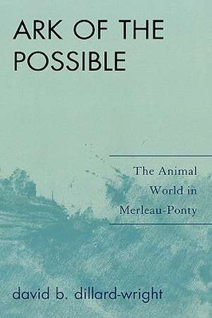 Ark of the Possible de David B. Dillard-Wright