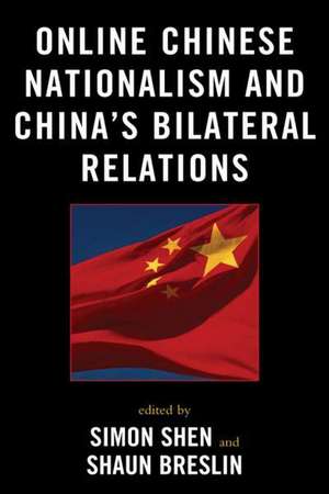 Online Chinese Nationalism and China's Bilateral Relations