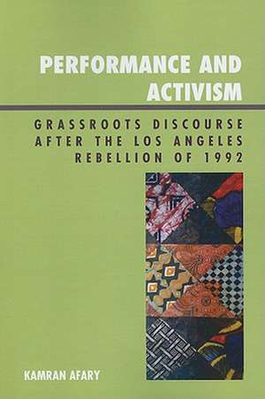 Performance and Activism de Kamran Afary