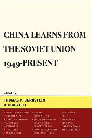 China Learns from the Soviet Union, 1949-Present