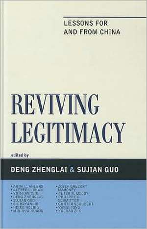 Reviving Legitimacy de Zhenglai Deng
