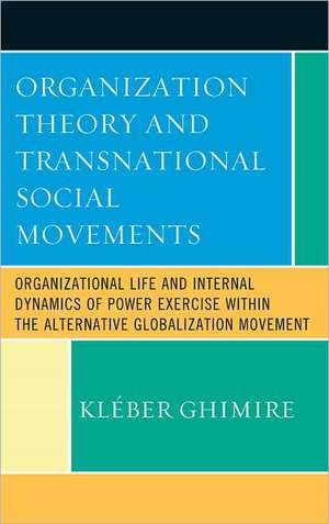 Organization Theory and Transnational Social Movements de Kleber Bertrand Ghimire