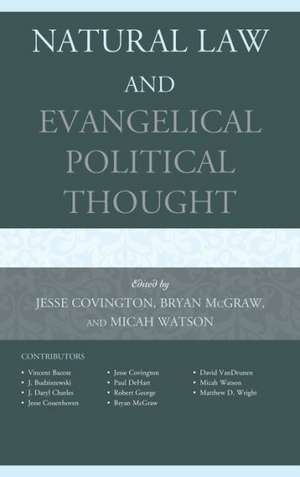 Natural Law and Evangelical Political Thought