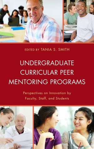 Undergraduate Curricular Peer Mentoring Programs