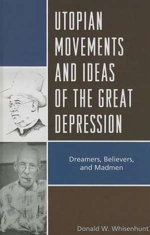 Utopian Movements and Ideas of the Great Depression