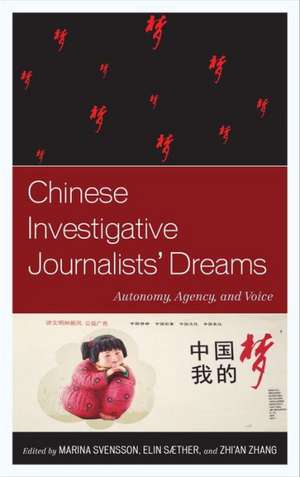 Chinese Investigative Journalists' Dreams