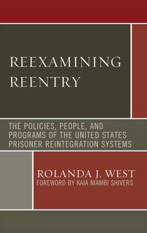 Reexamining Reentry de Rolanda J. West