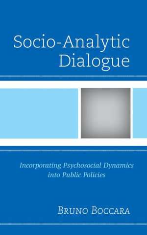 Socio-Analytic Dialogue de Bruno Boccara