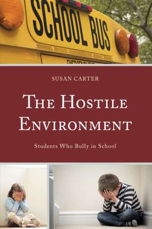 HOSTILE ENVIRONMENT de Susan Carter