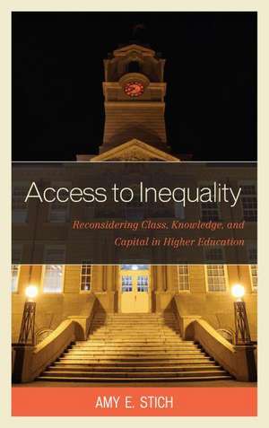 Access to Inequality de Amy E. Stich