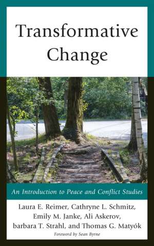 Transformative Change de Laura E. Reimer