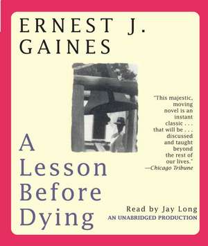 A Lesson Before Dying de Ernest J. Gaines