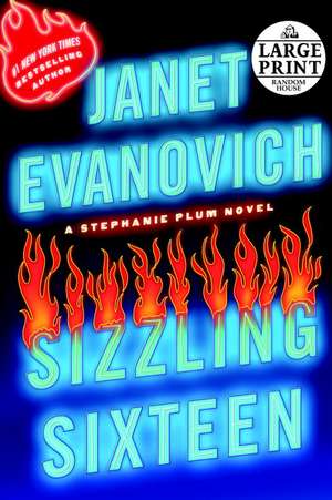 Sizzling Sixteen de Janet Evanovich