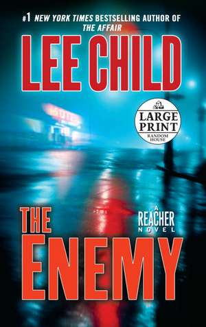 The Enemy: A Jack Reacher Novel de Lee Child