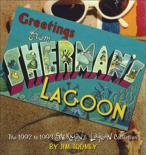 Greetings from Sherman's Lagoon: The 1992-1993 Sherman's Lagoon Collection de Jim Toomey