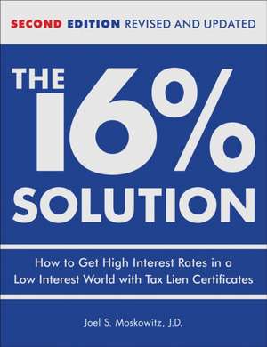The 16 % Solution, Revised Edition de Moskowitz