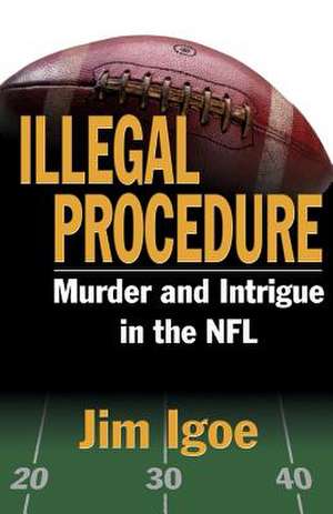 Illegal Procedure de Jim Igoe