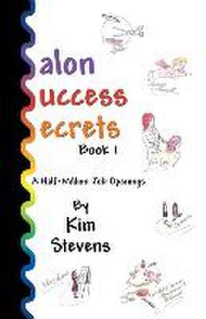 Salon Success Secrets de Kim Stevens