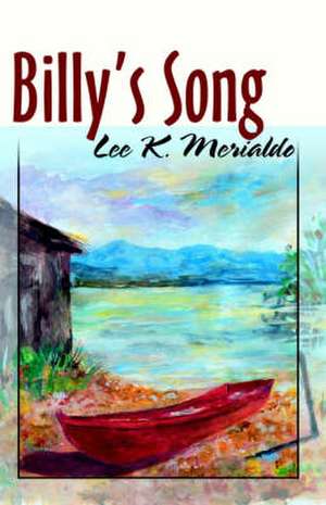 Billy's Song. de Lee K. Merialdo