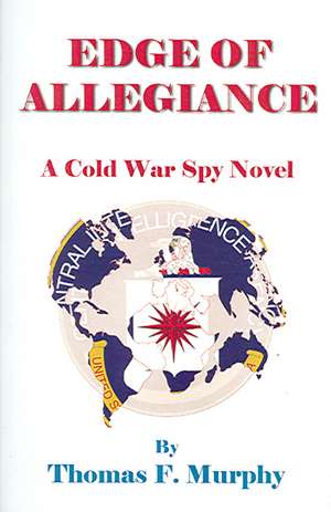 Edge of Allegiance de Thomas F. Murphy