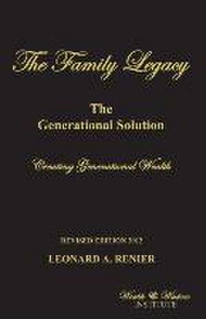 The Family Legacy de Leonard Renier