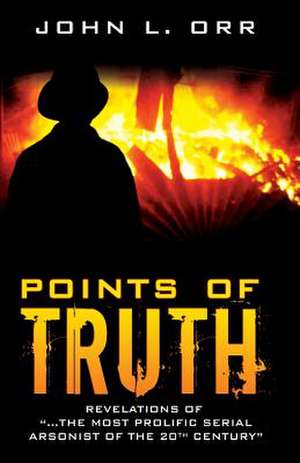 Points of Truth de John L. Orr