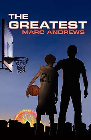 The Greatest de Marc Andrews